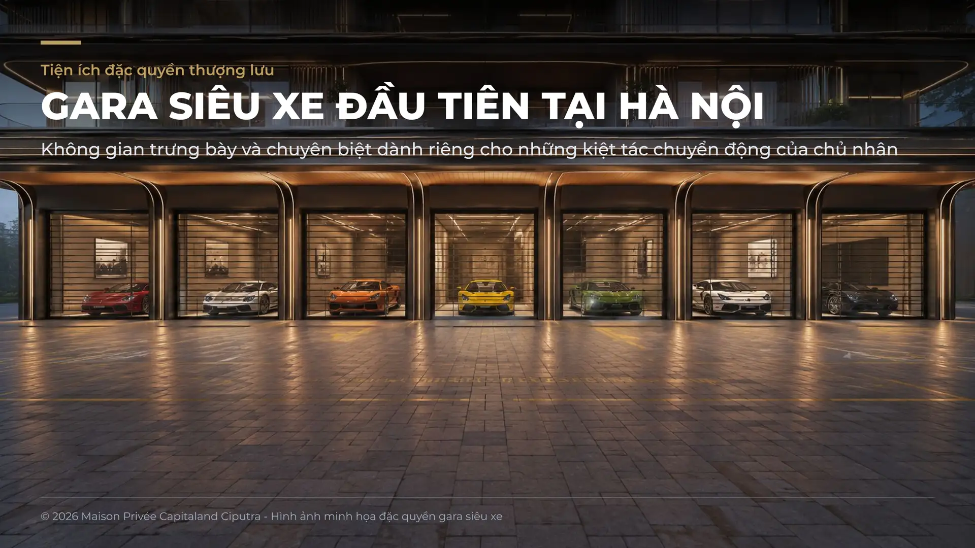Gara siêu xe riêng biệt tại Hà Nội Maison Privée